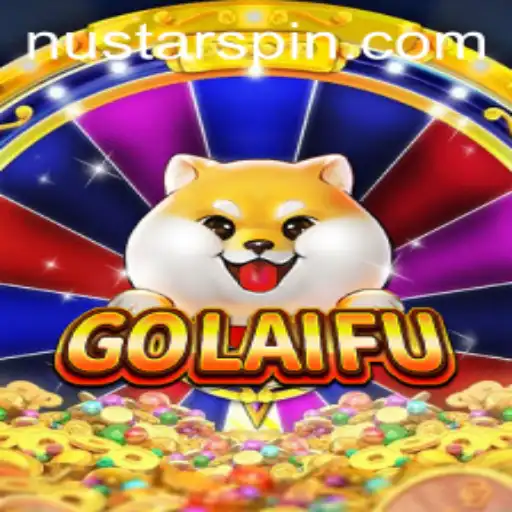 GoLaiFu: The Innovative Game Shaping the Future with Nustar