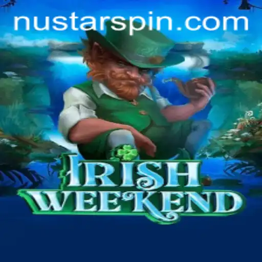 Exploring the Game of IrishWeekend: A New Era with Nustar