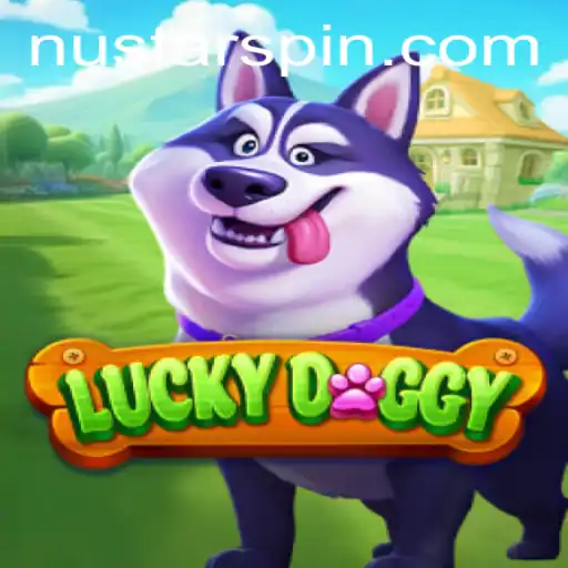 Exploring the Exciting World of LuckyDoggy: A Nustar Experience