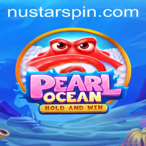 Dive into the World of PearlOcean with Nustar: A Captivating Gaming Experience