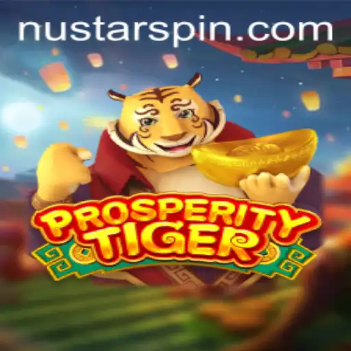 Explore the Exciting World of ProsperityTiger: A Game of Strategy and Skill