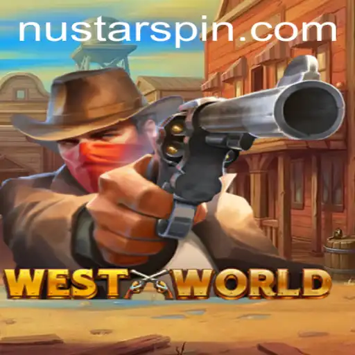 Exploring the Fascinating Realm of WestWorld: The Nustar Revolution